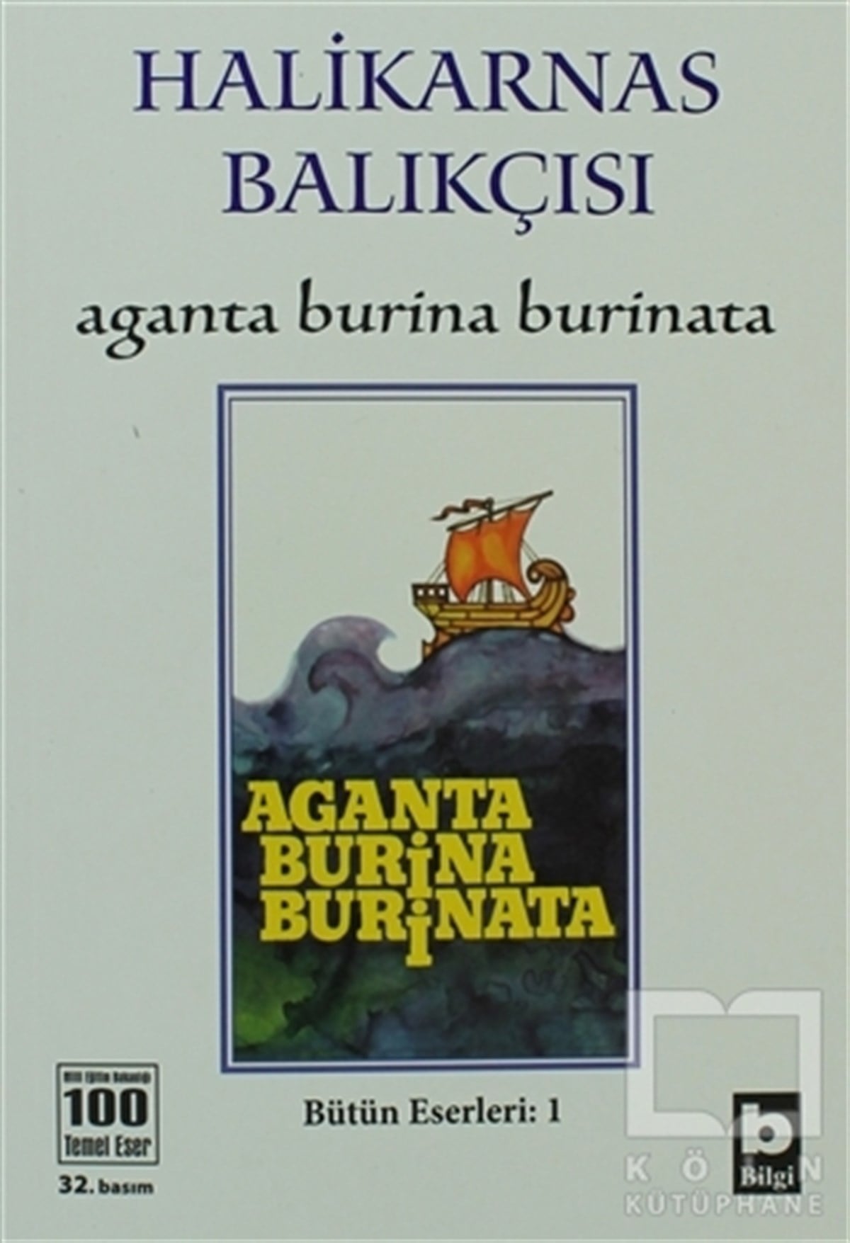 Cevat Şakir Kabaağaçlı (Halikarnas Balıkçısı)Türk EdebiyatıAganta Burina Burinata