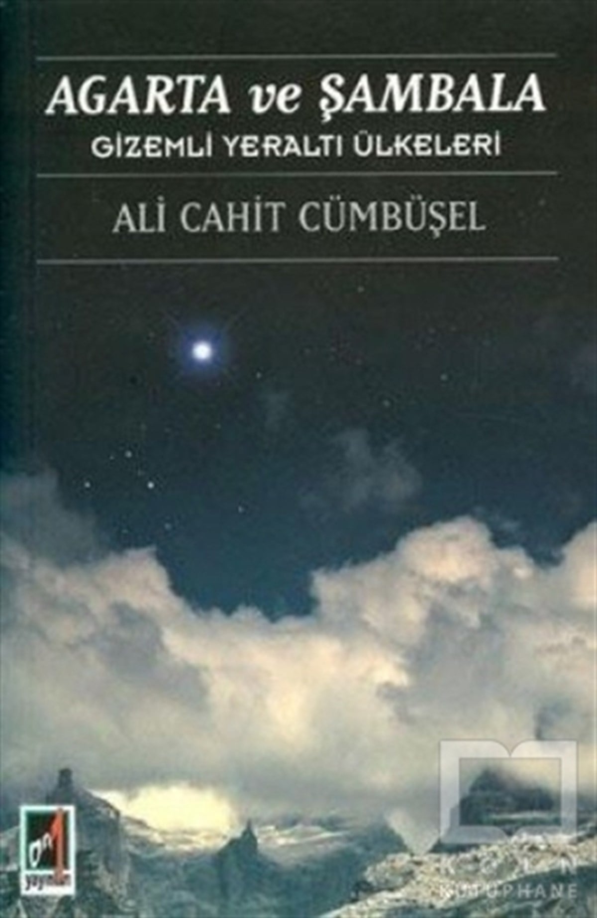 Ali Cahit CümbüşelParapsikoloji KitaplarıAgarta ve Şambala