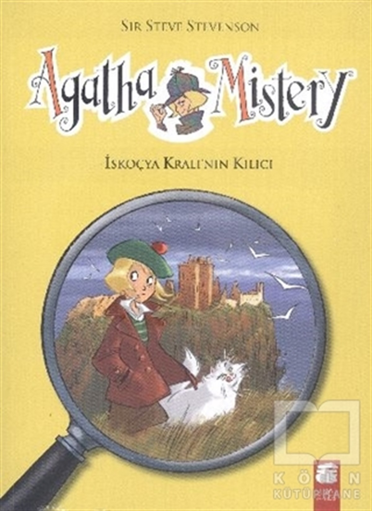 Sir Steve StevensonRoman-ÖyküAgatha Mistery - 3 : İskoçya Kralının Kılıcı