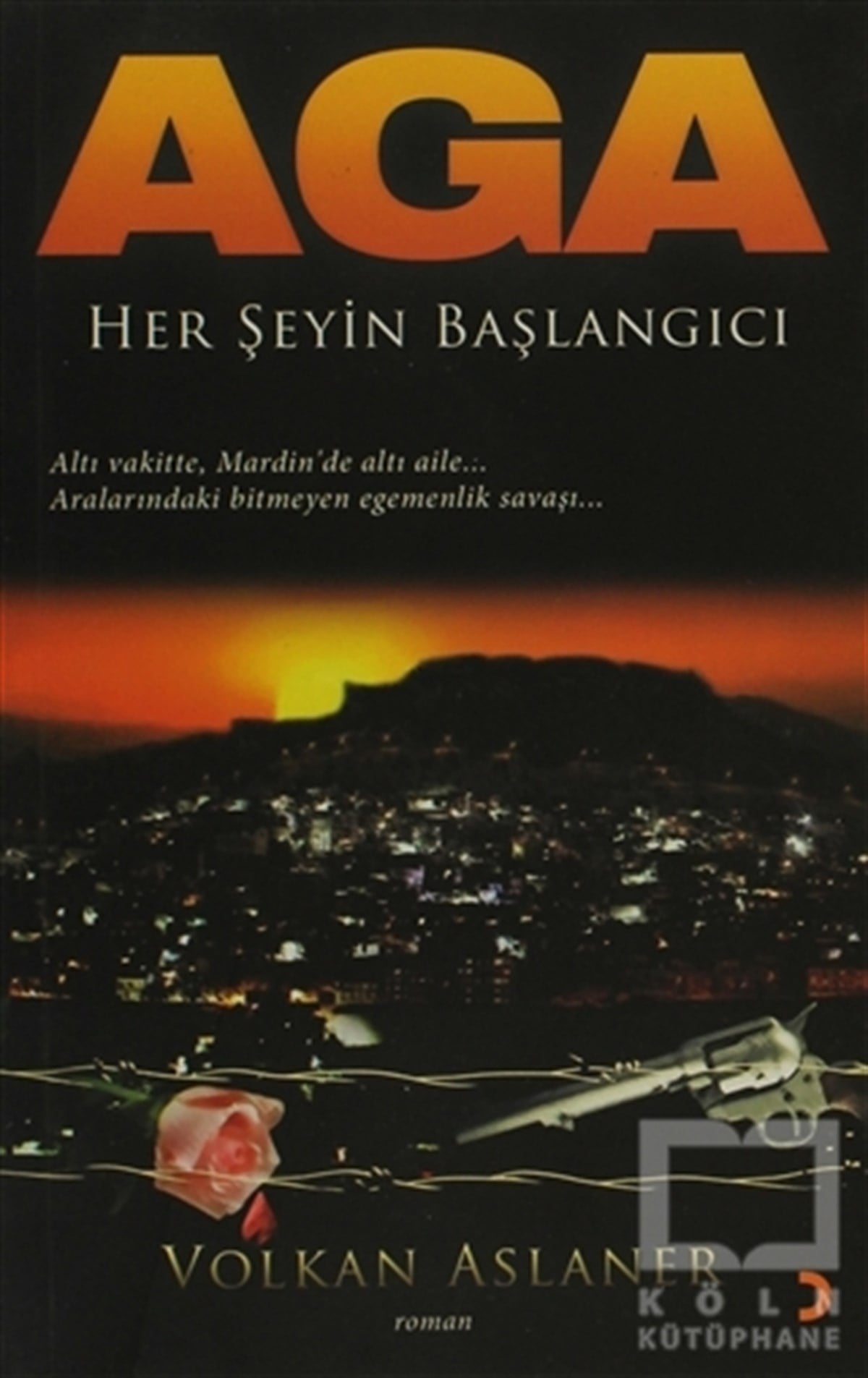 Volkan AslanerTürk EdebiyatıAga