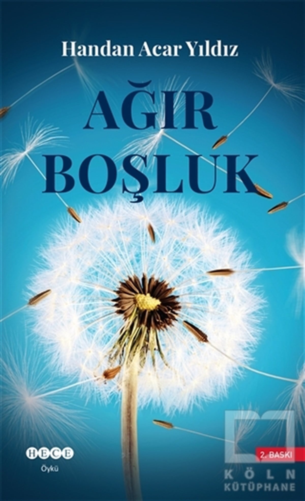 Handan Acar YıldızÖyküAğır Boşluk