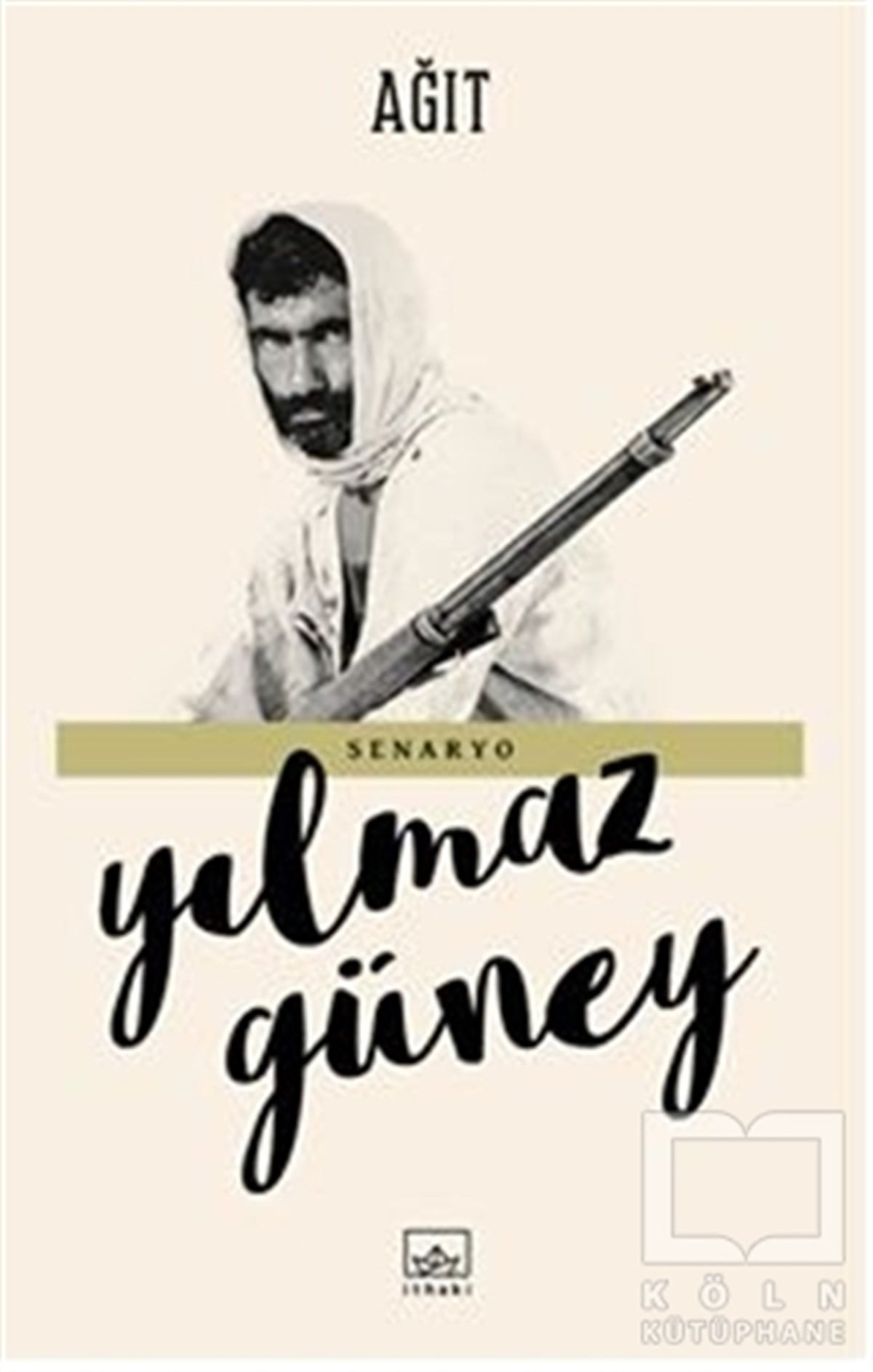 Yılmaz GüneySenaryoAğıt
