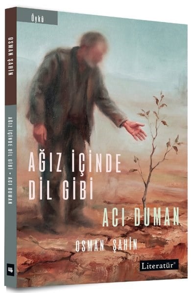 Osman ŞahinTürk RomaniAğız İçinde Dil Gibi - Acı Duman