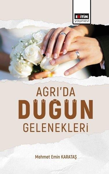 Mehmet Emin KarataşSosyoloji KitaplarıAğrı'da Düğün Gelenekleri