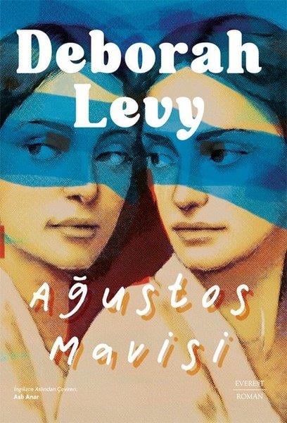 Deborah LevyDünya RomanAğustos Mavisi