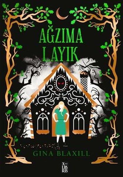 Gina BlaxillFantastik / Bilim KurguAğzıma Layık
