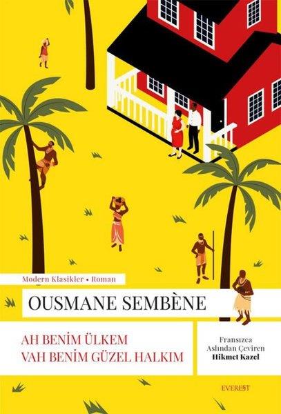 Hikmet KazelDünya RomanAh Benim Ülkem Vah Benim Güzel Halkım