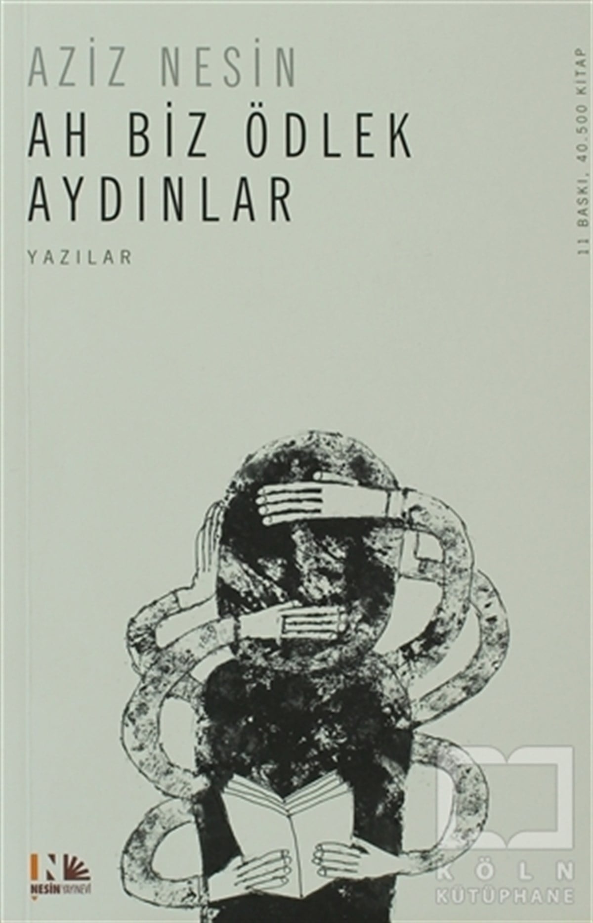 Aziz NesinÖyküAh Biz Ödlek Aydınlar