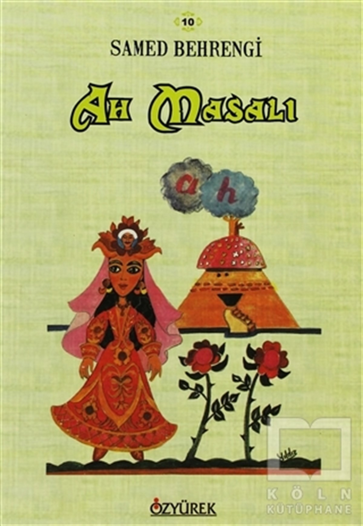 Samed BehrengiMasallarAh Masalı