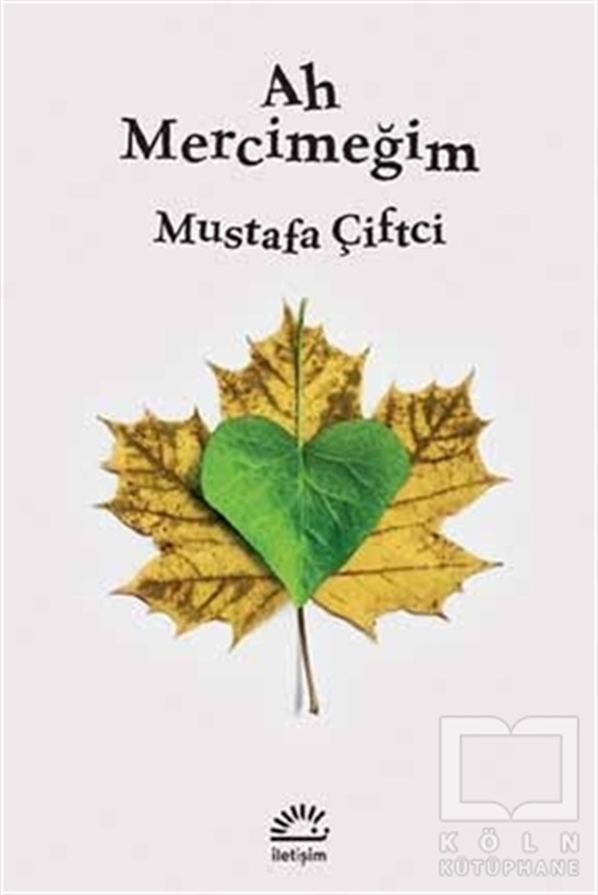 Mustafa ÇifciRomanAh Mercimeğim