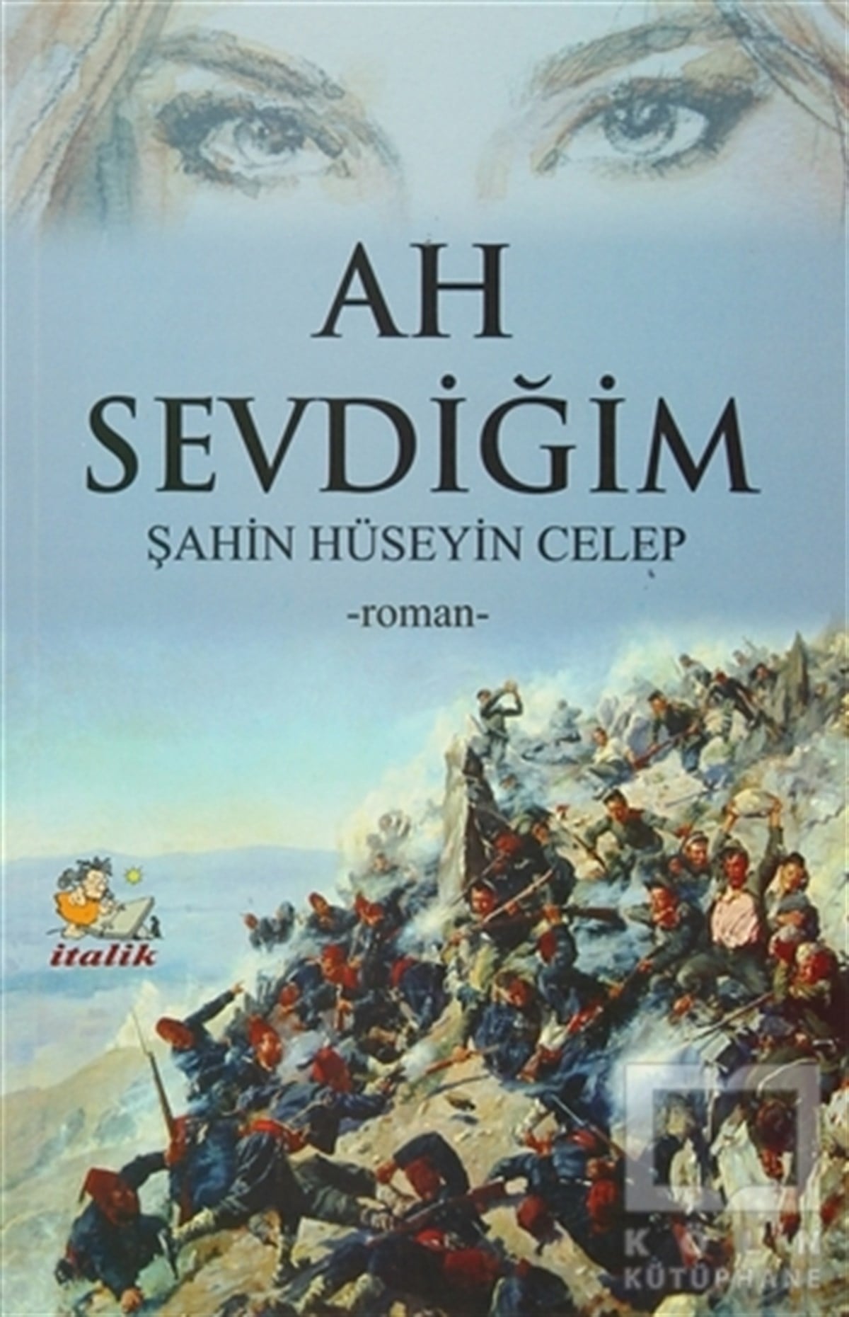 Şahin Hüseyin CelepRomanAh Sevdiğim