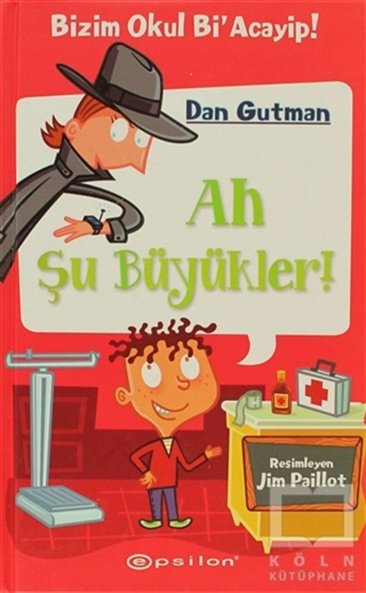 Dan GutmanHikayelerAh Şu Büyükler!