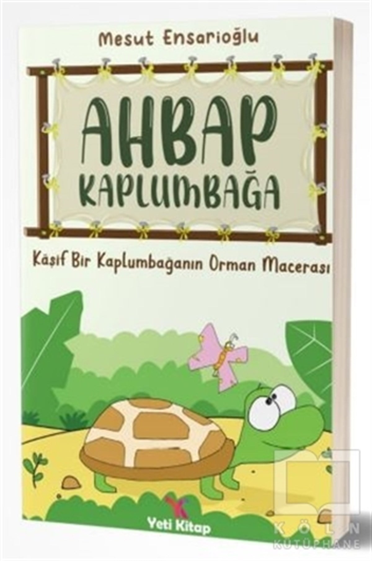Mesut EnsarioğluÇocuk RomanlarıAhbap Kaplumbağa