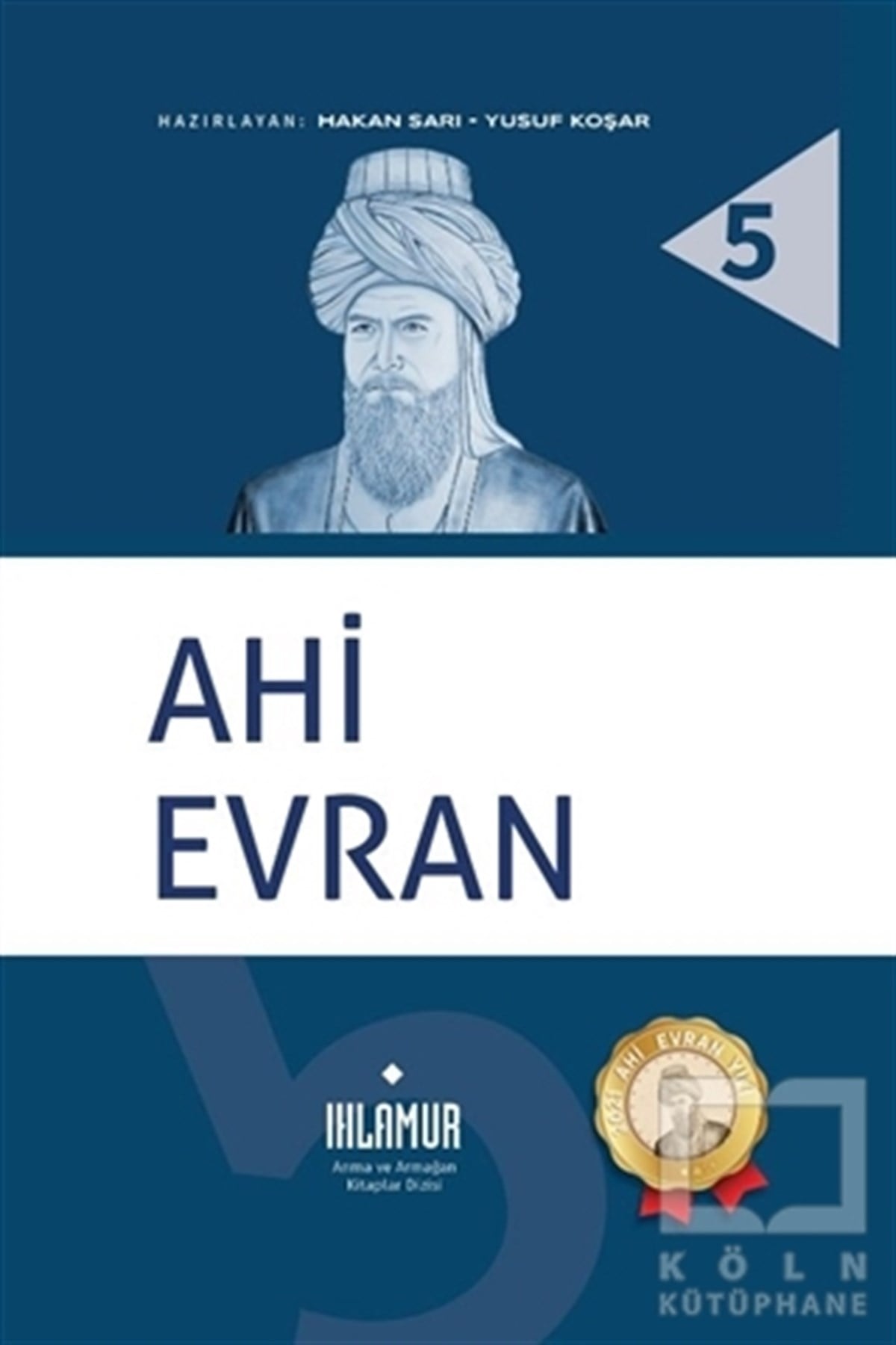 Hakan SarıTasavvuf KitaplarıAhi Evran