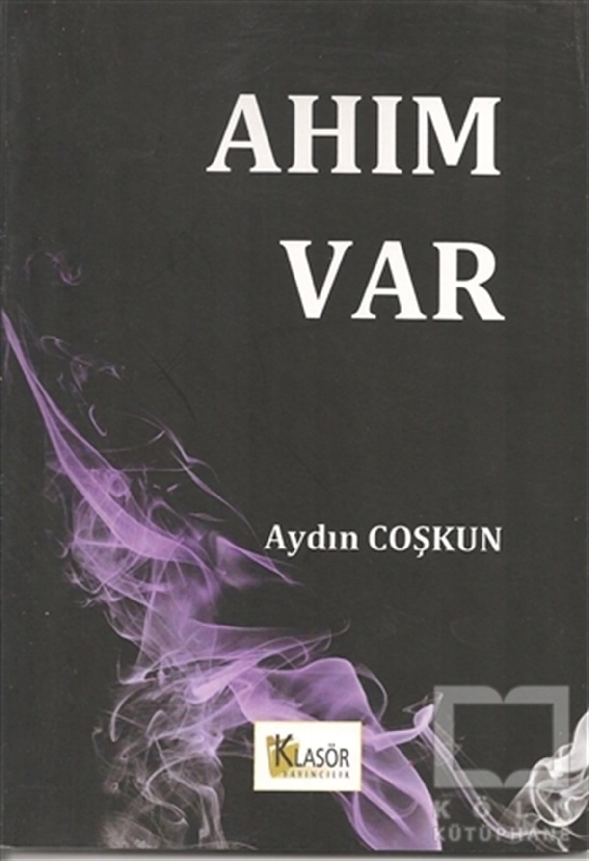 Aydın CoşkunTürkçe Şiir KitaplarıAhım Var