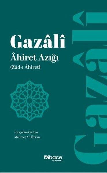 İmam Gazaliİslami KitaplarAhiret Azığı (Zad-ı Ahiret)