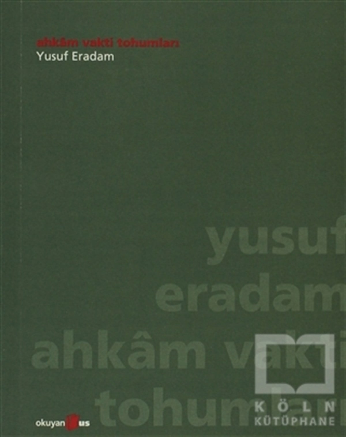 Yusuf EradamŞiirAhkam Vakti Tohumları