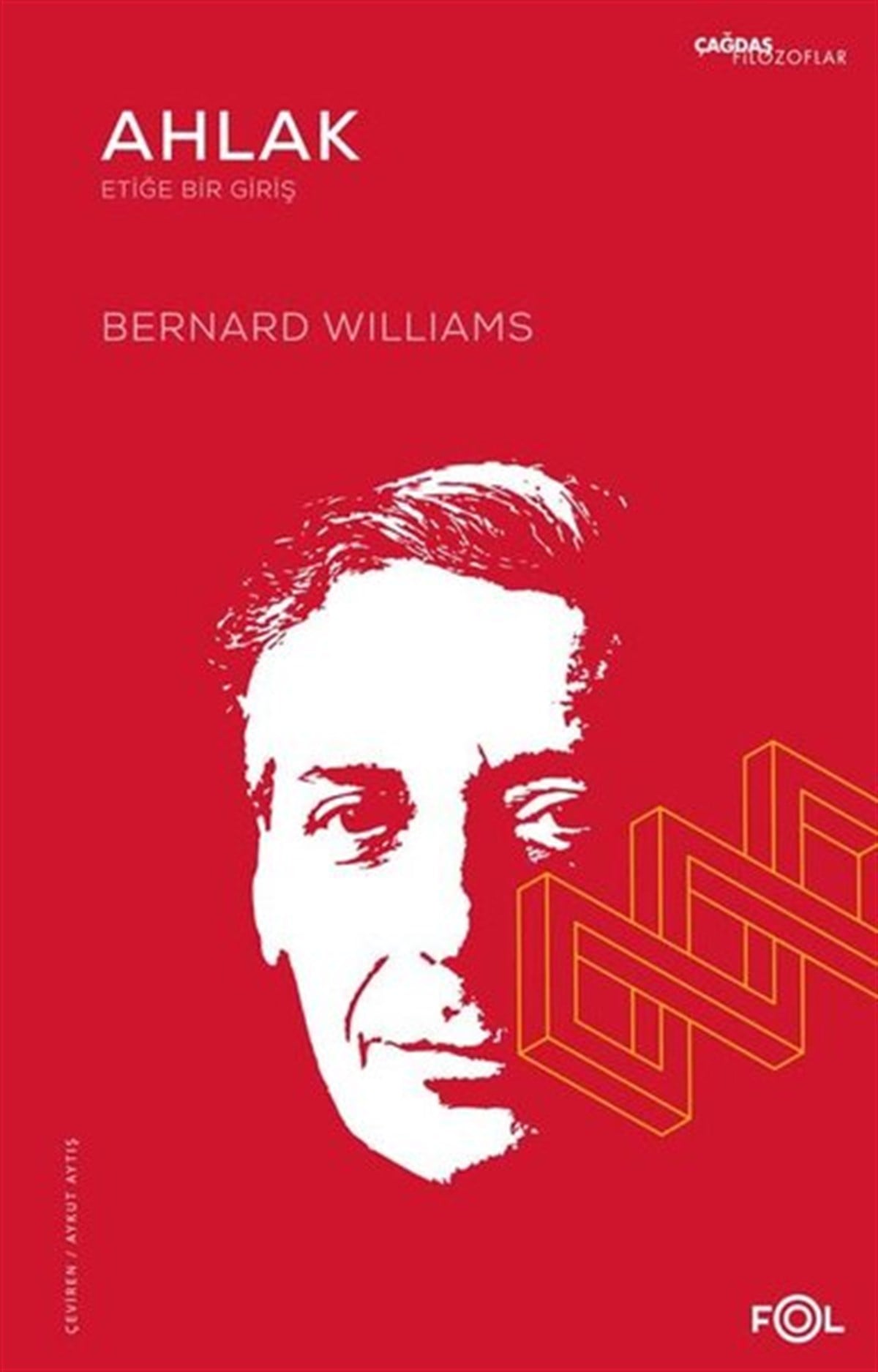 Bernard WilliamsFelsefe BilimiAhlak - Etiğe Bir Giriş