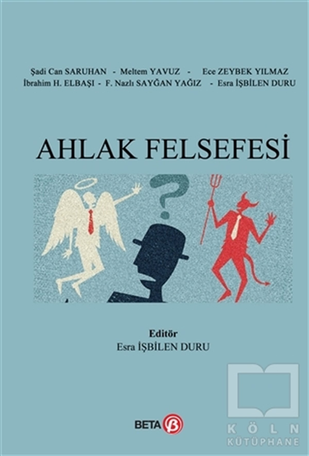 Sadi Can SaruhanAraştıma-İnceleme-ReferansAhlak Felsefesi