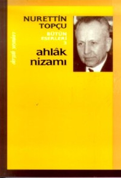 İsmail KaraFelsefe BilimiAhlak Nizamı Bütün Eserleri 3