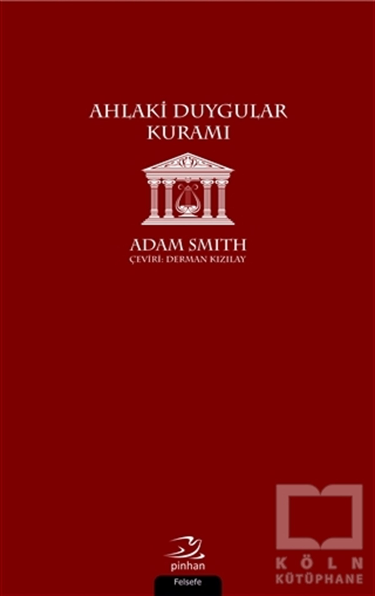 Adam SmithDüşünceAhlaki Duygular Kuramı