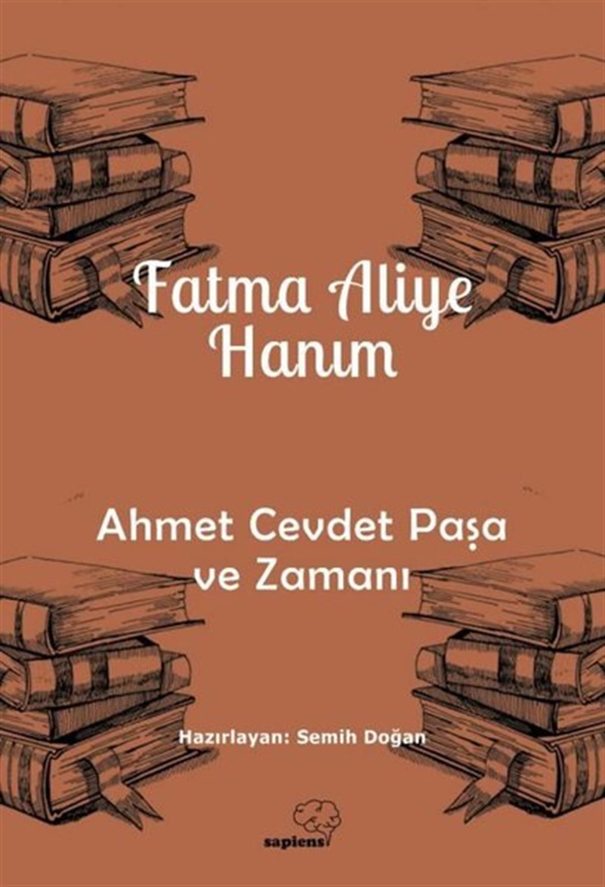 Fatma Aliye HanımTürk Tarihi Araştırmaları KitaplarıAhmet Cevdet Paşa ve Zamanı