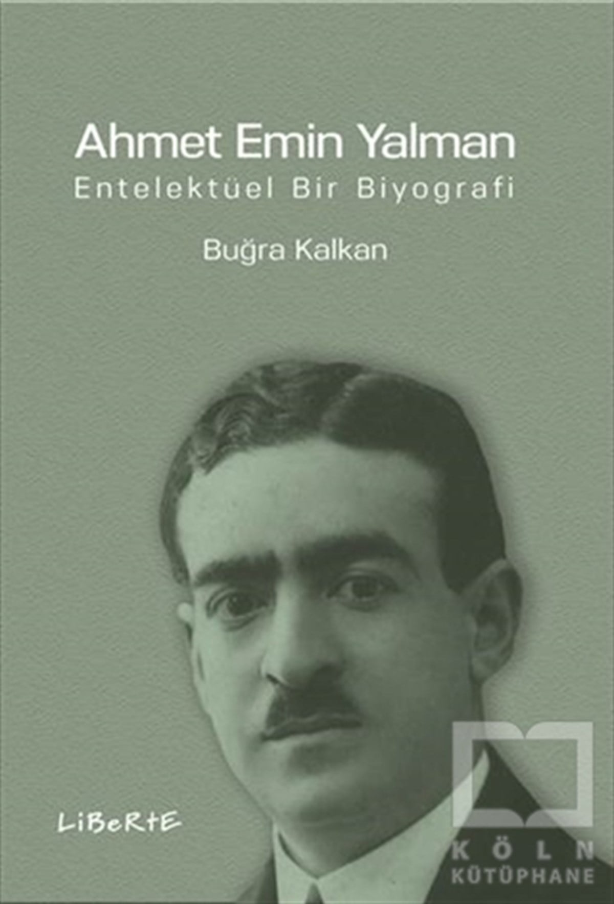 Buğra KalkanÖnemli Olaylar ve Biyografi - OtobiyografiAhmet Emin Yalman