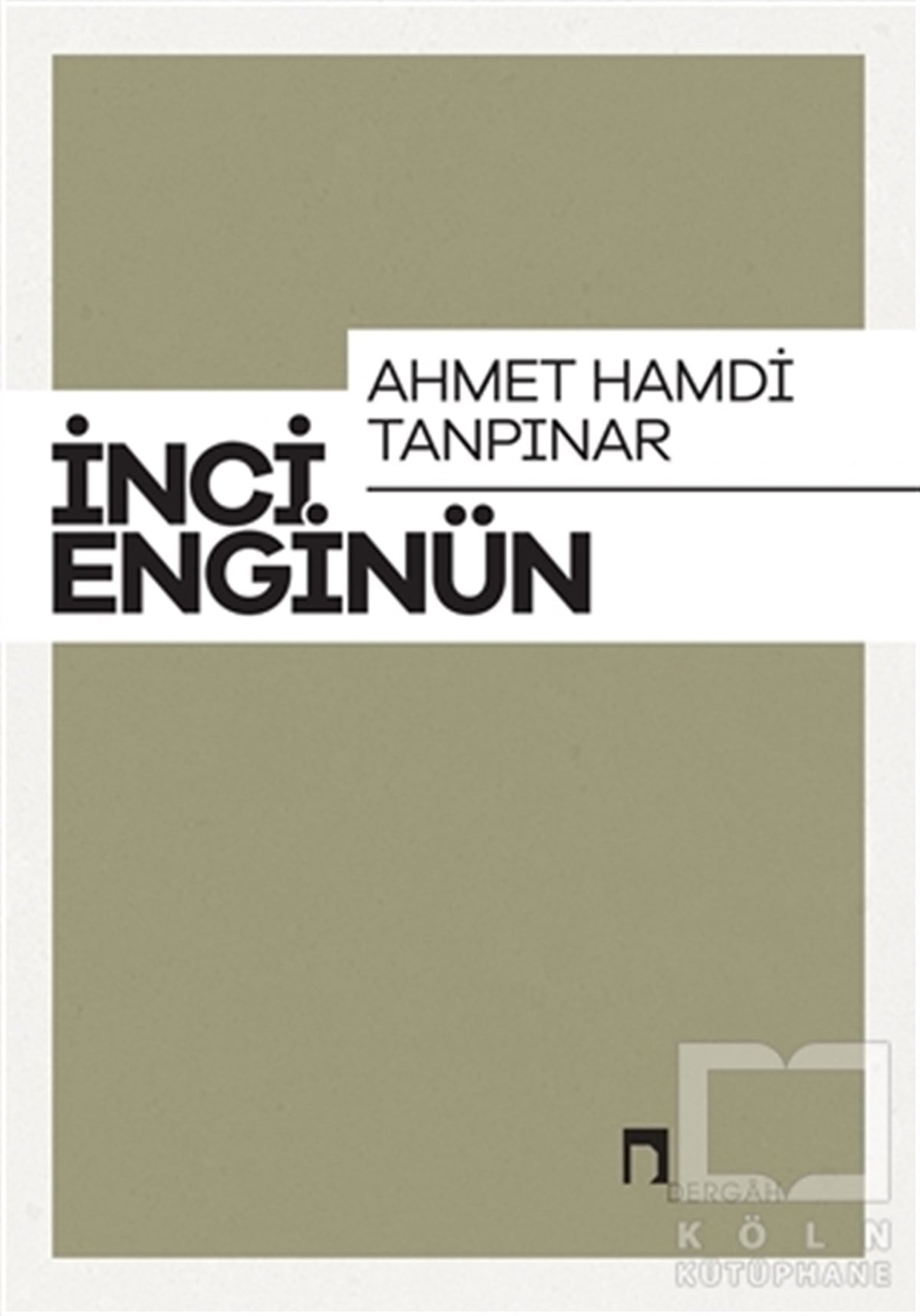 İnci EnginünAraştırma-İnceleme-ReferansAhmet Hamdi Tanpınar