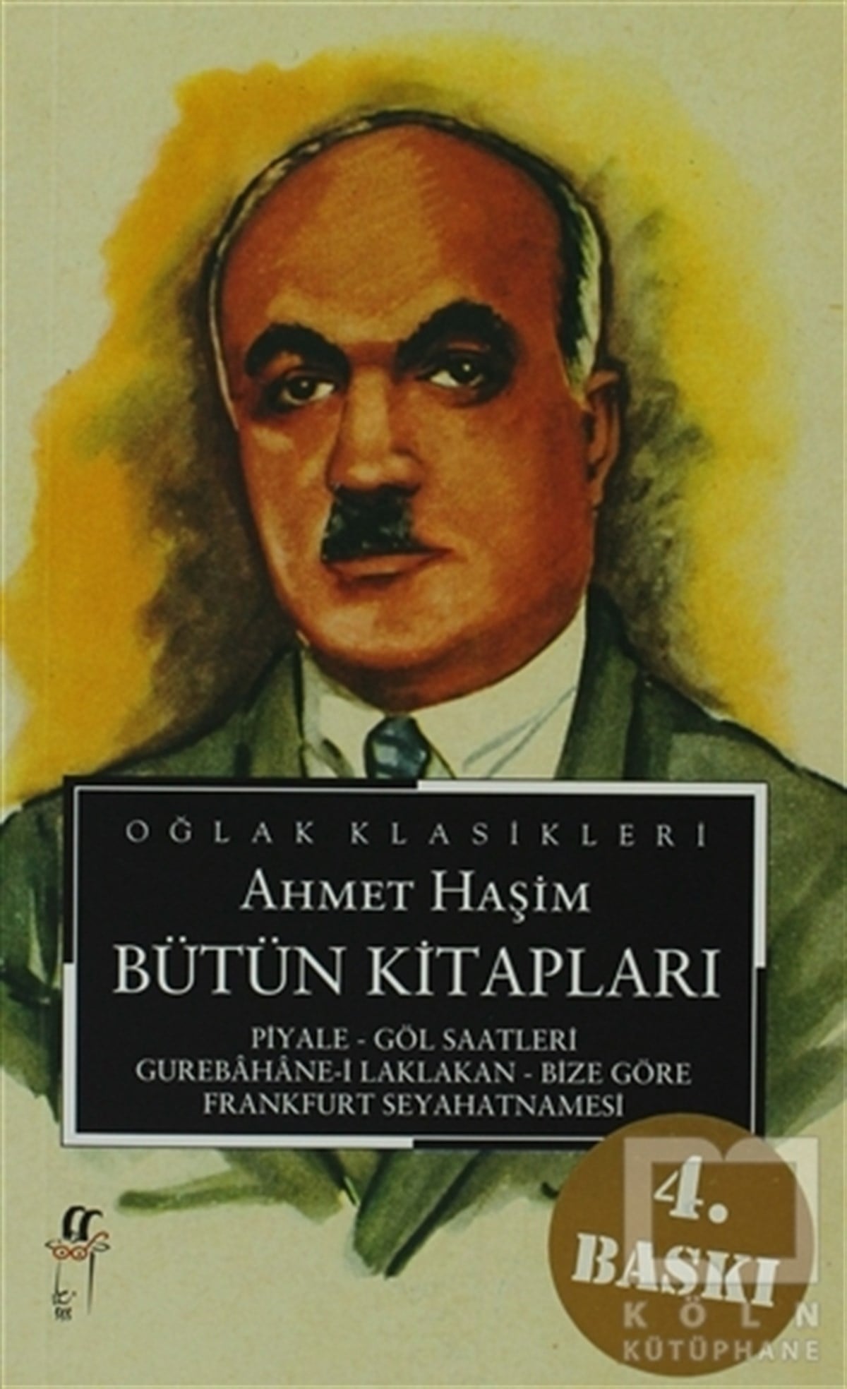 Ahmet HaşimRomanAhmet Haşim Bütün Kitapları