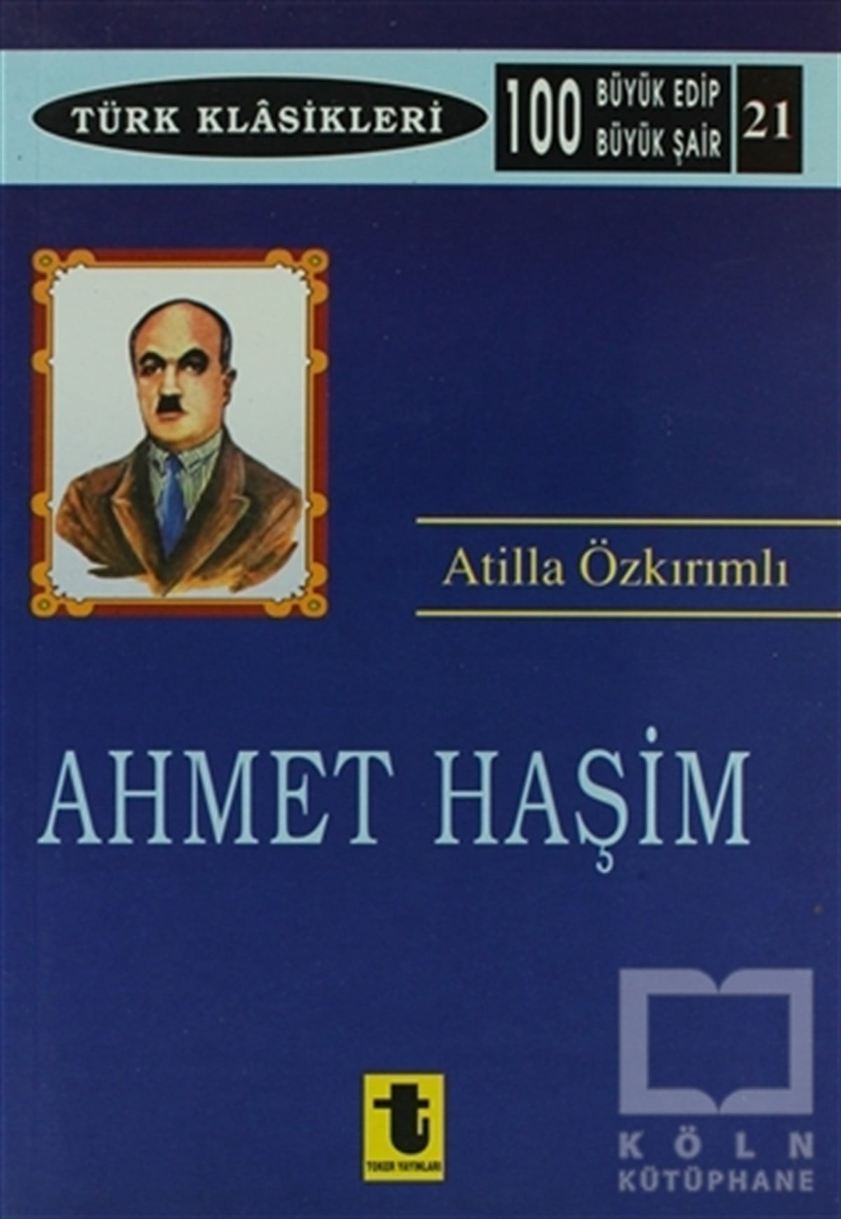 Atilla ÖzkırımlıŞiirAhmet Haşim
