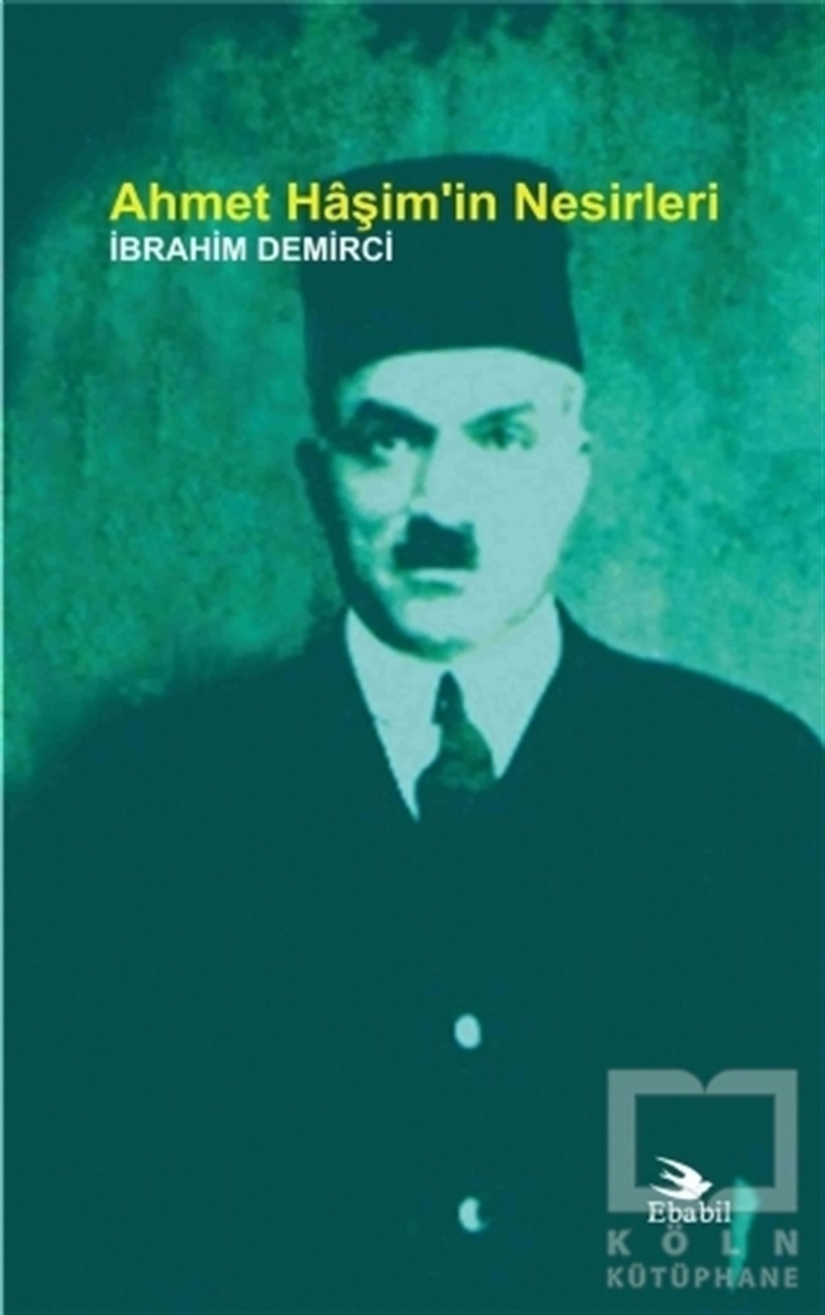 İbrahim DemirciAraştırma-İnceleme-ReferansAhmet Haşim’in Nesirleri
