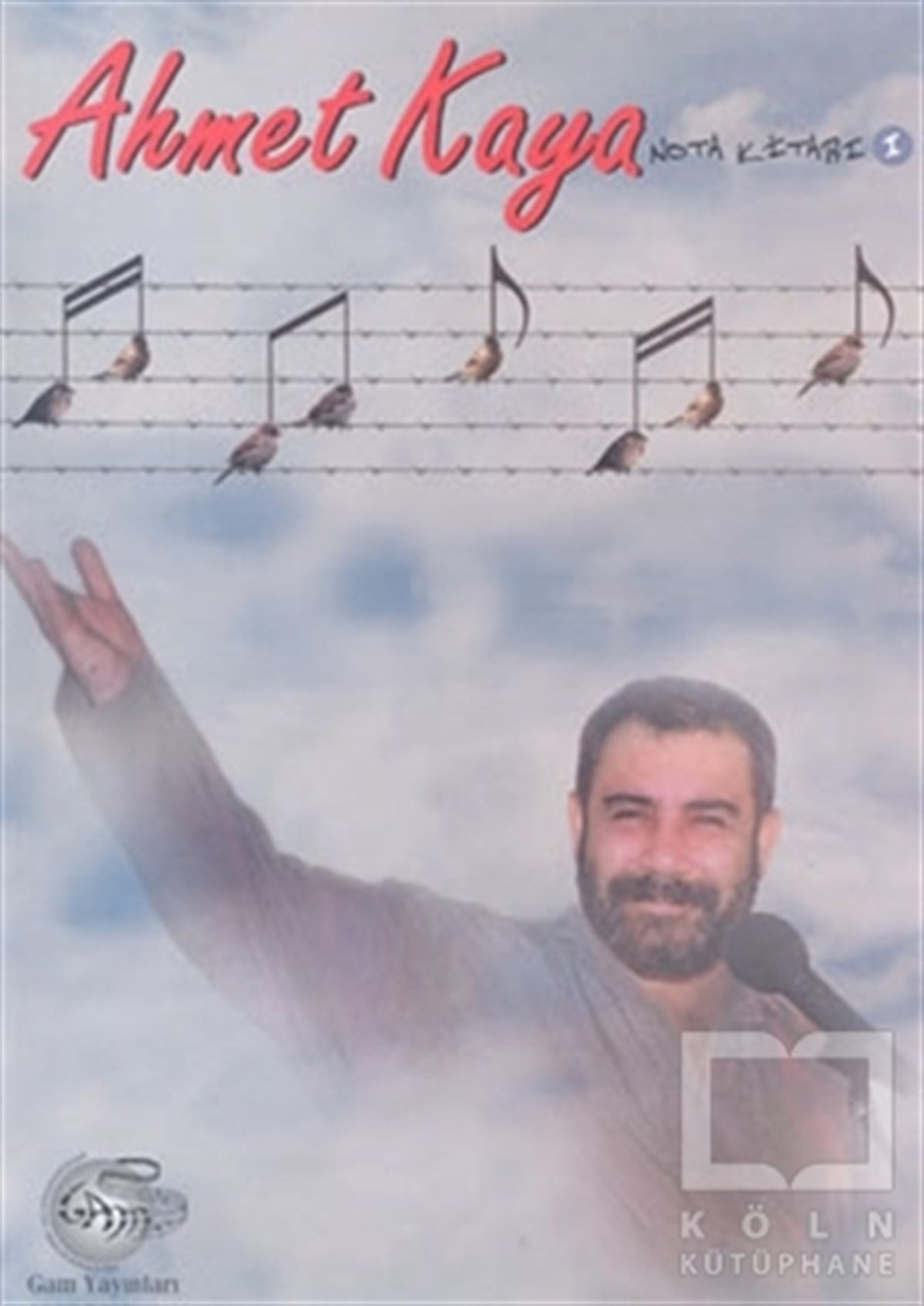 KolektifNota KitaplarıAhmet Kaya Nota Kitabı 1