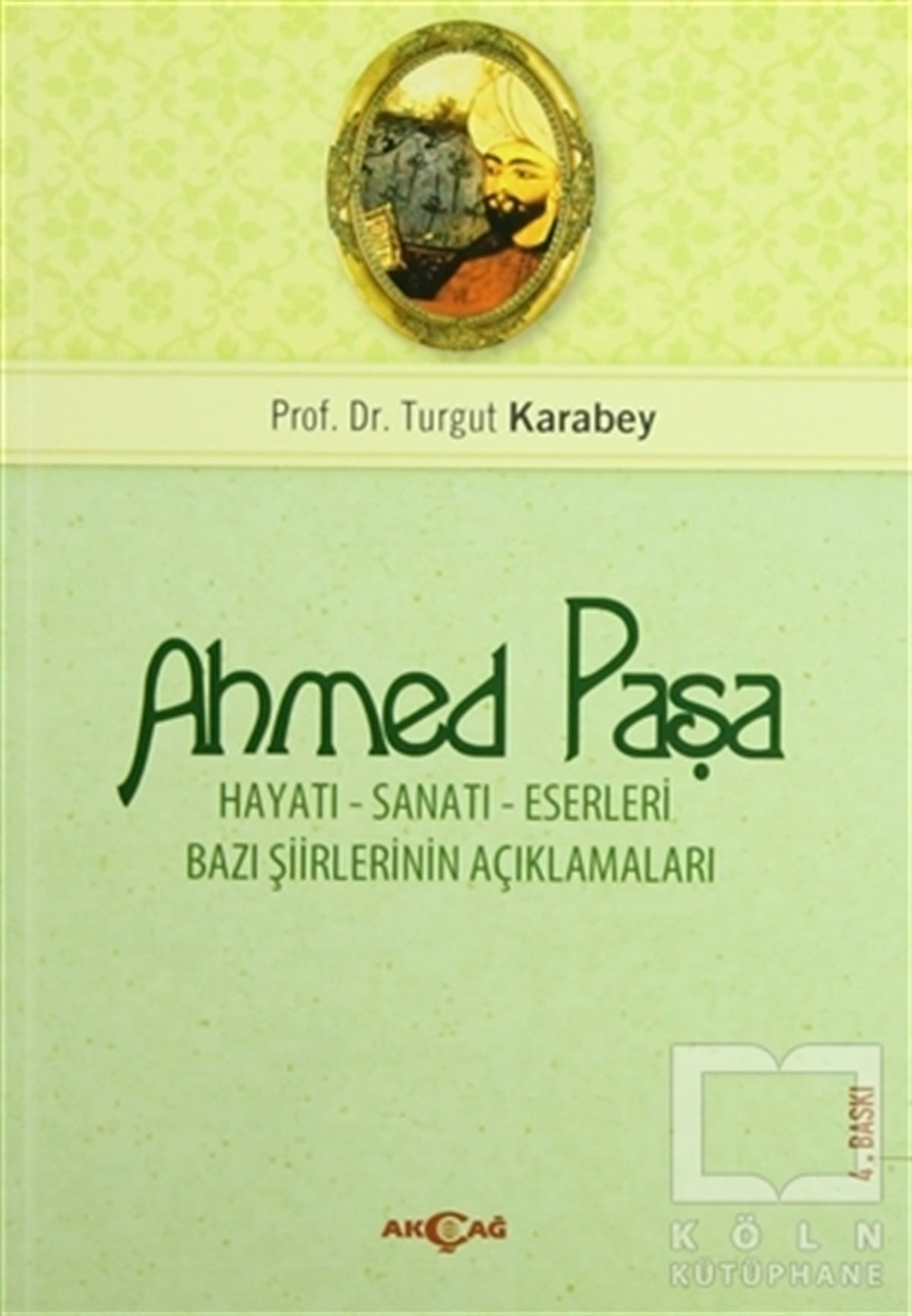 Turgut KarabeyŞiirAhmet Paşa