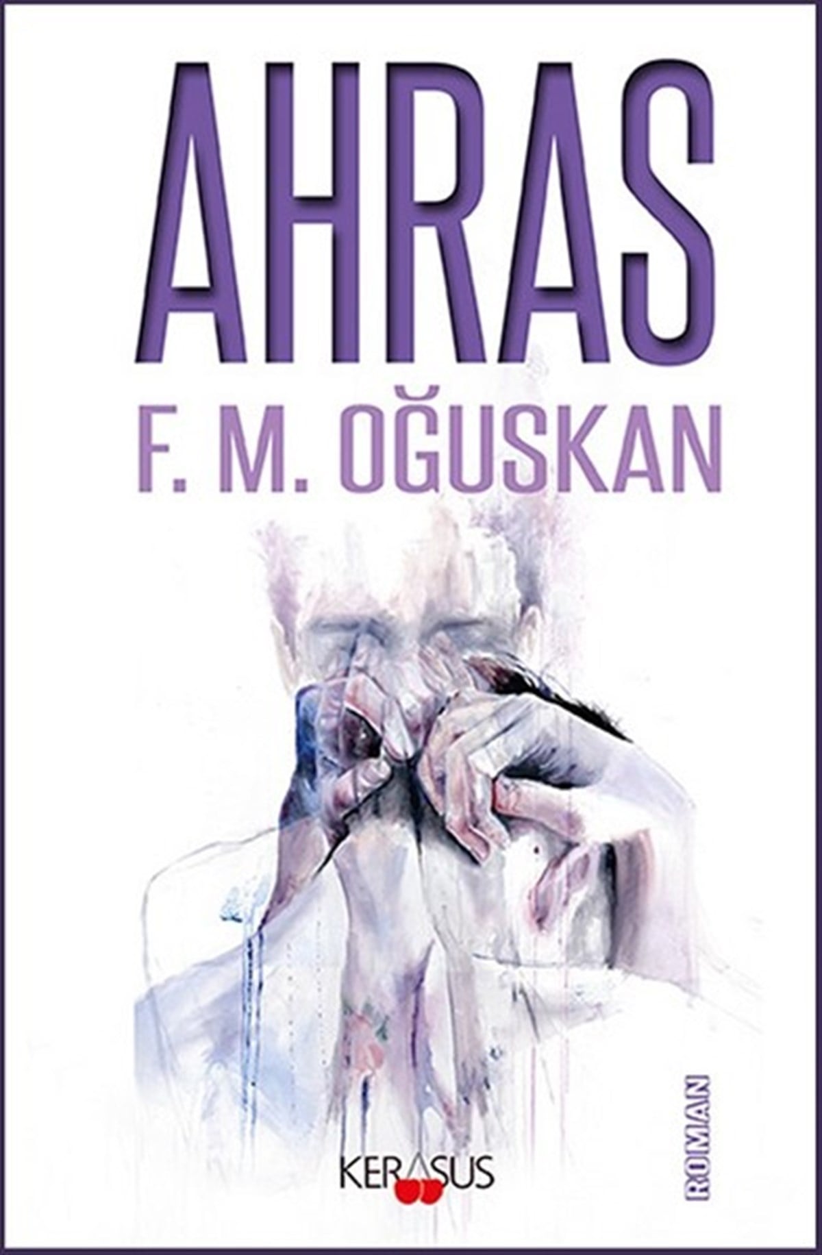 F. M. OğuskanTürkiye RomanAhras