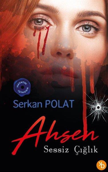 Serkan PolatTürkiye RomanAhsen - Sessiz Çığlık