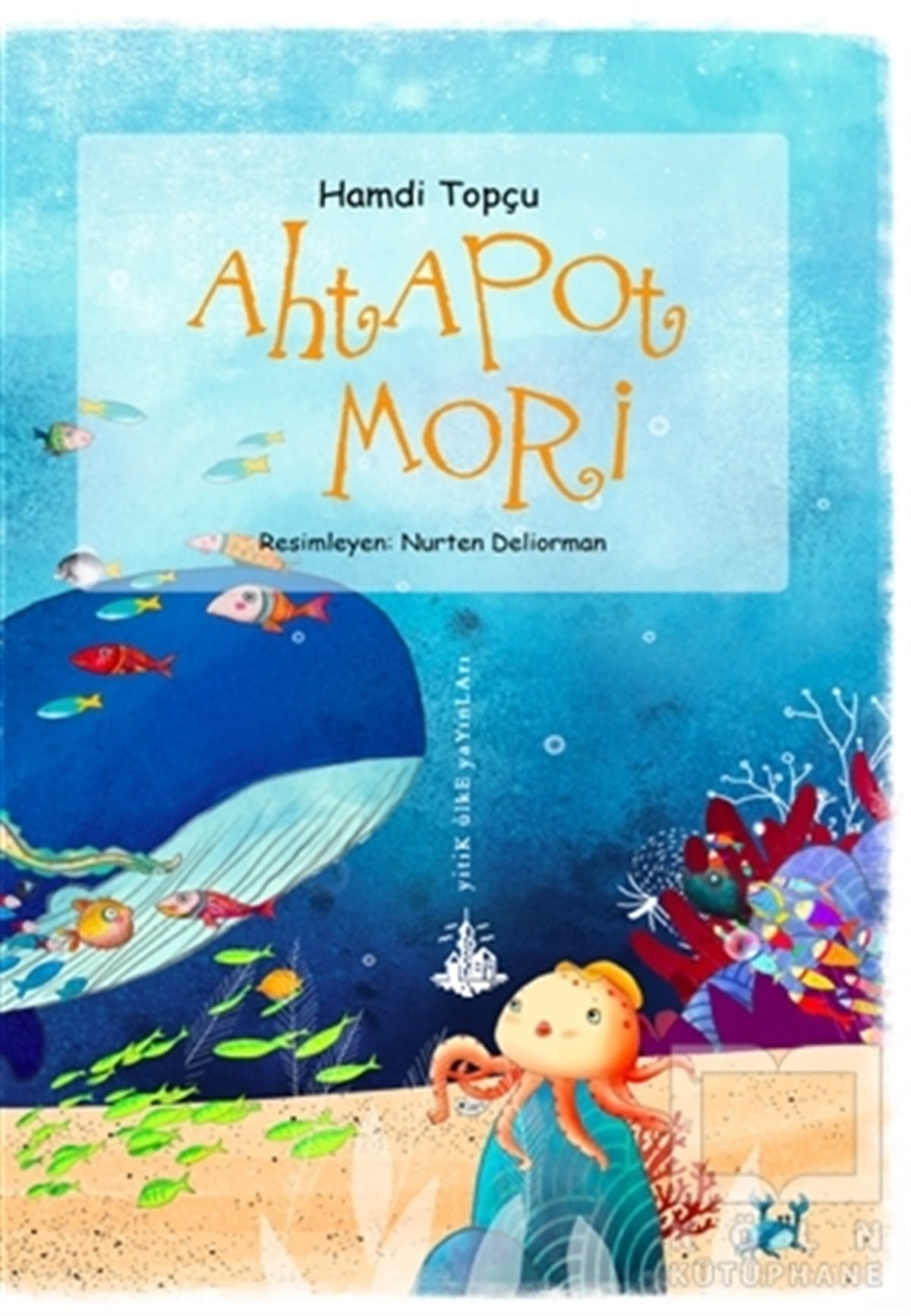 Hamdi TopçuHikayelerAhtapot Mori