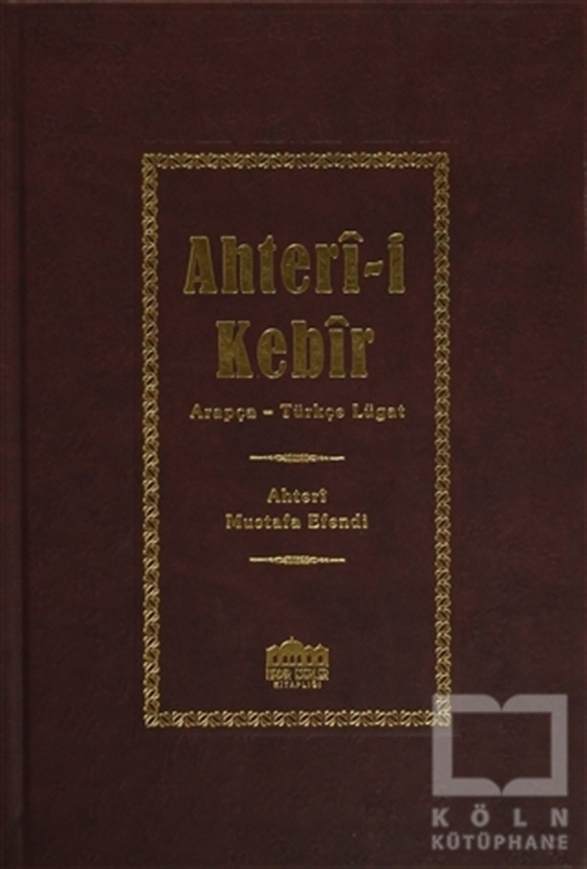 Ahteri Mustafa EfendiReferans - Kaynak KitapAhterı-i Kebir