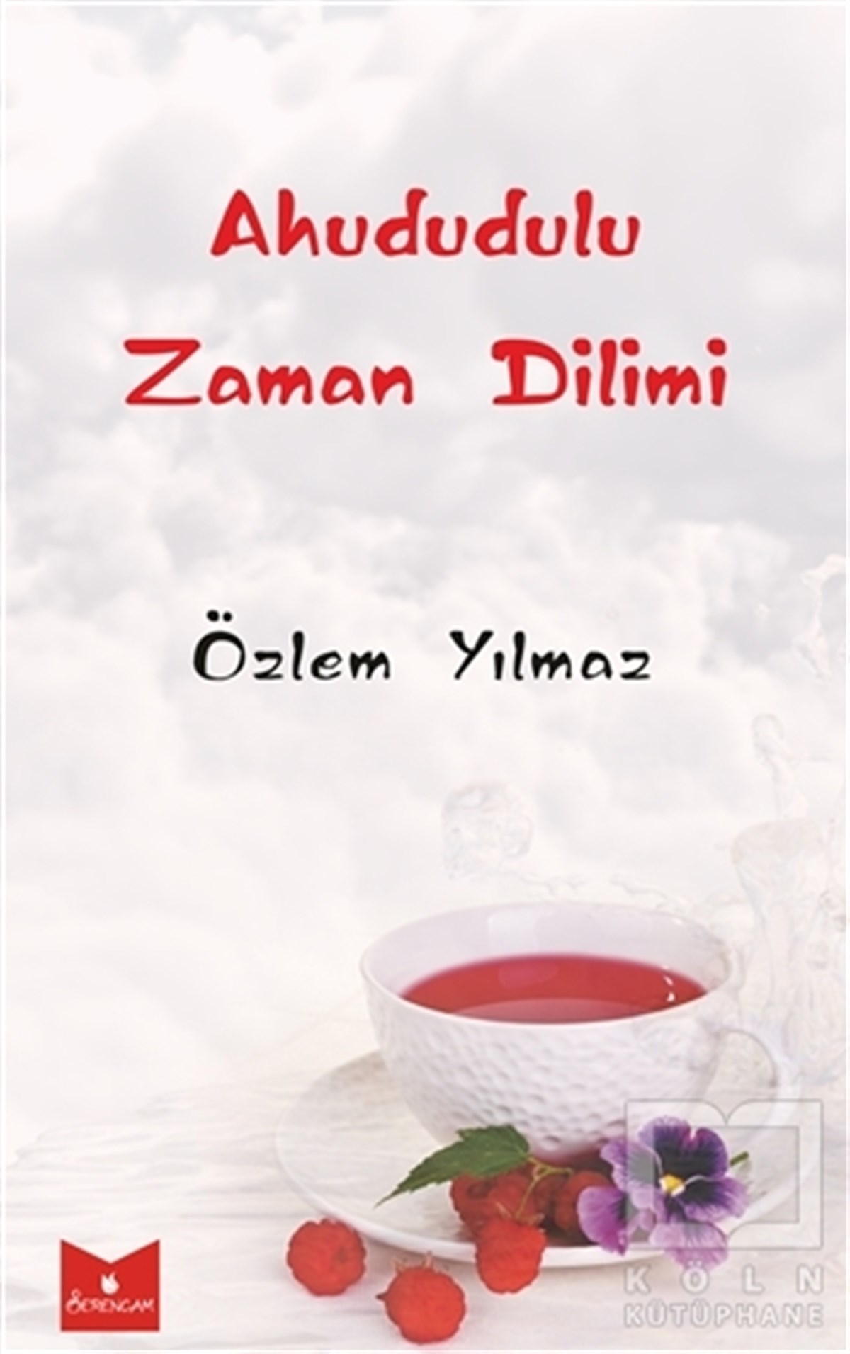 Özlem YılmazÖyküAhududulu Zaman Dilimi