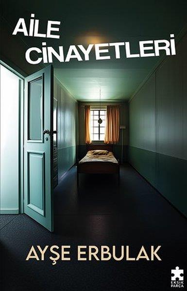Ayşe ErbulakPolisiye Romanlar & Cinayet RomanlarıAile Cinayetleri