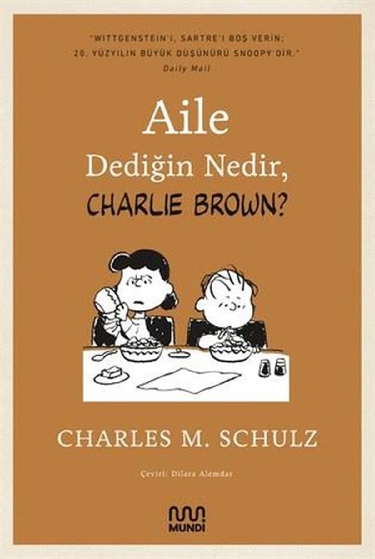 Charles M. SchulzÇizgi RomanlarAile Dediğin Nedir Charlie Brown?