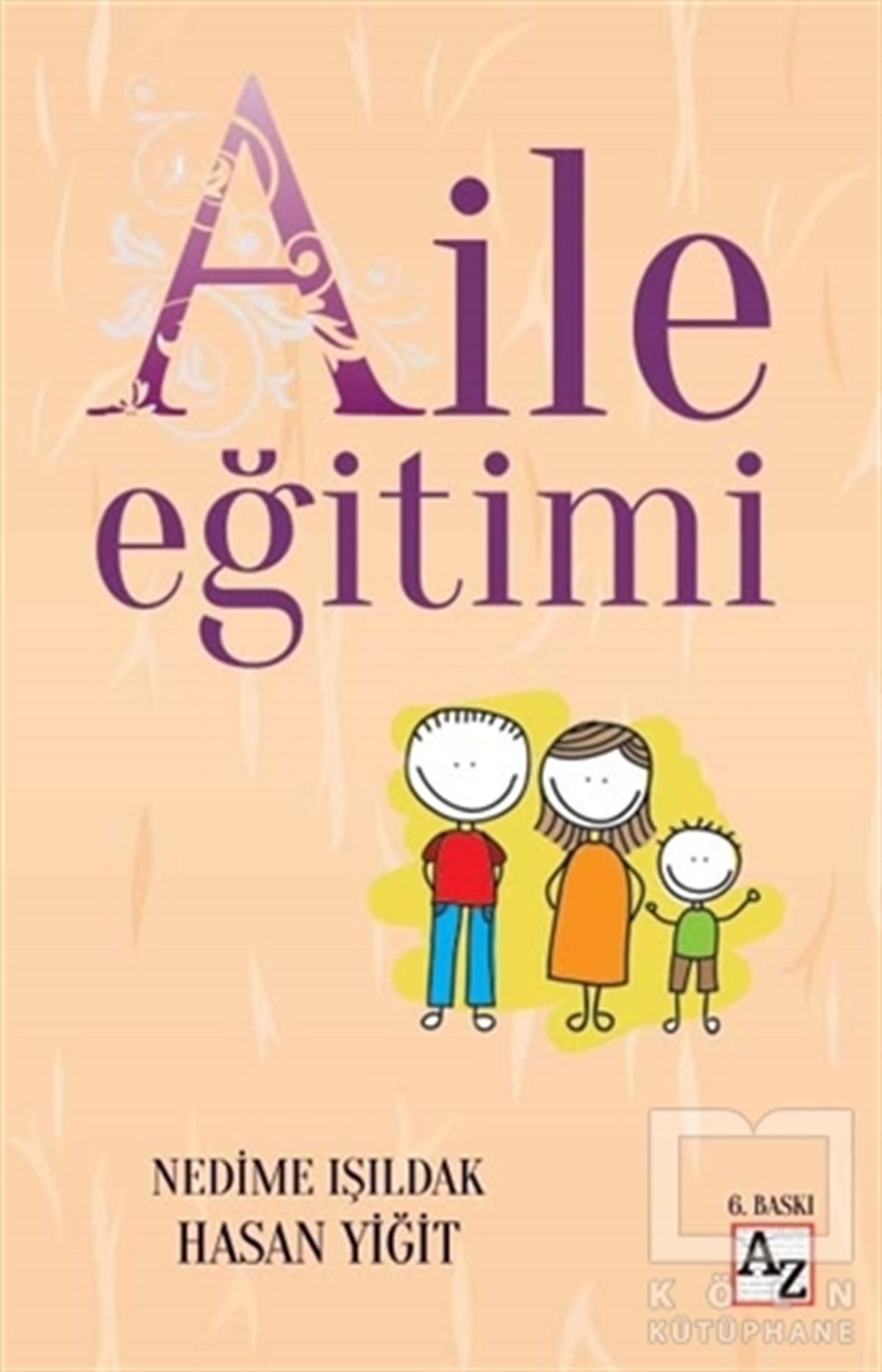 Nedime IşıldakEbeveyn KitaplarıAile Eğitimi