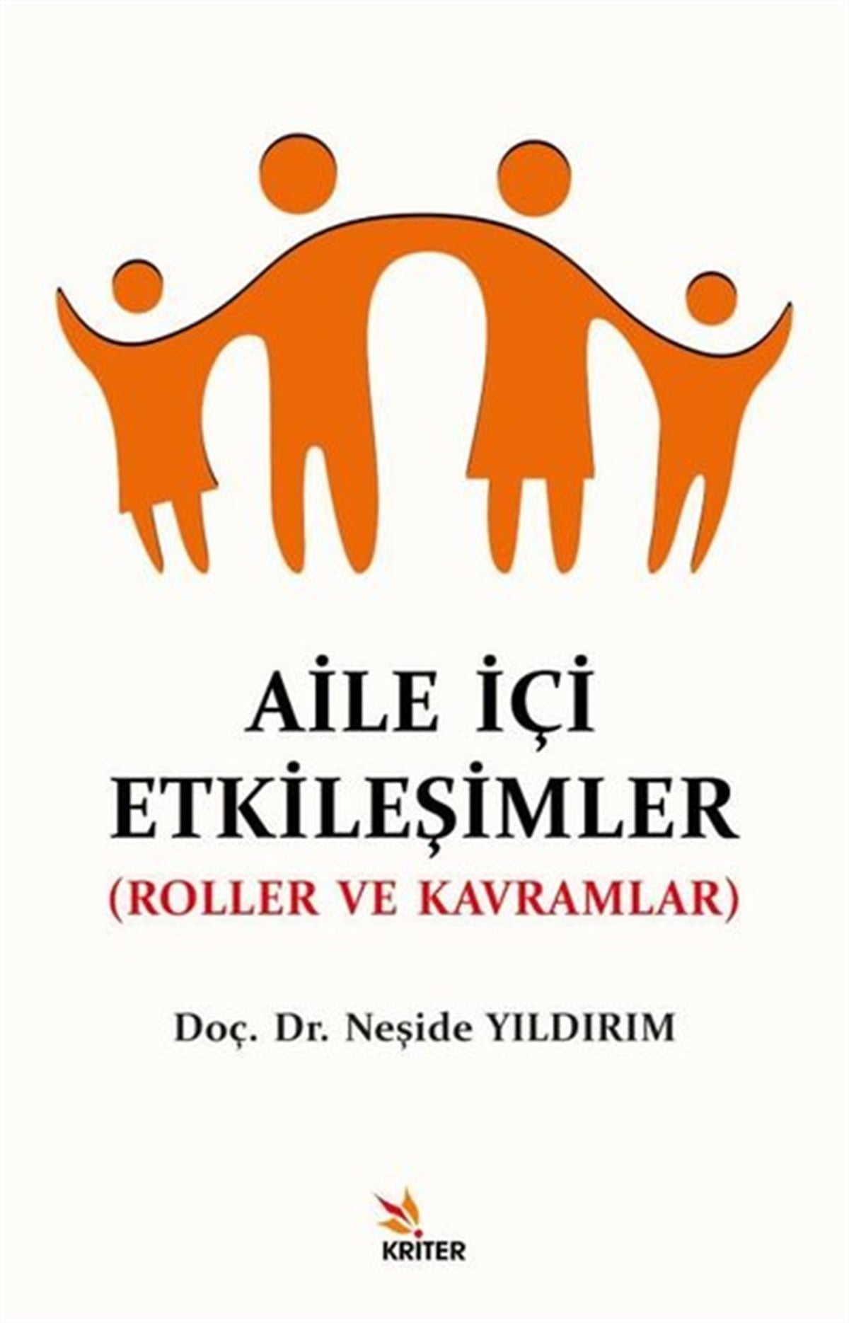 Neşide YıldırımSosyoloji KitaplarıAile İçi Etkileşimler-Roller ve Kavramlar