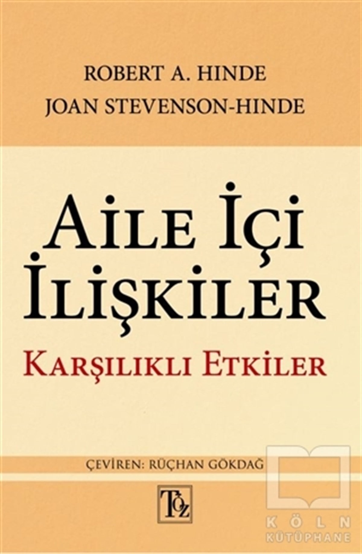 Robert A. HindeAile ve Çocuk KitaplarıAile İçi İlişkiler