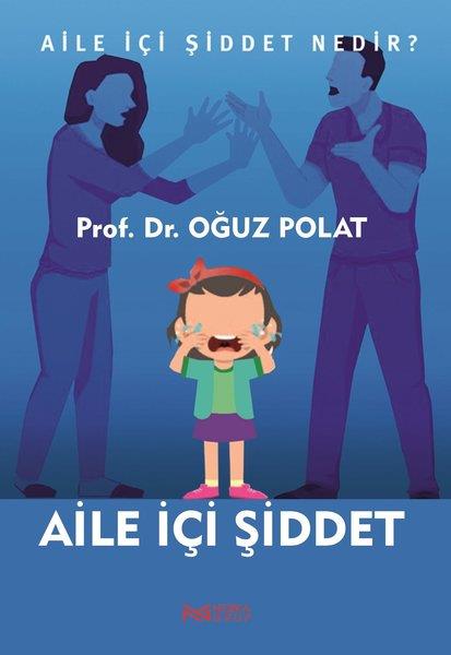 Oğuz PolatSosyoloji KitaplarıAile İçi Şiddet