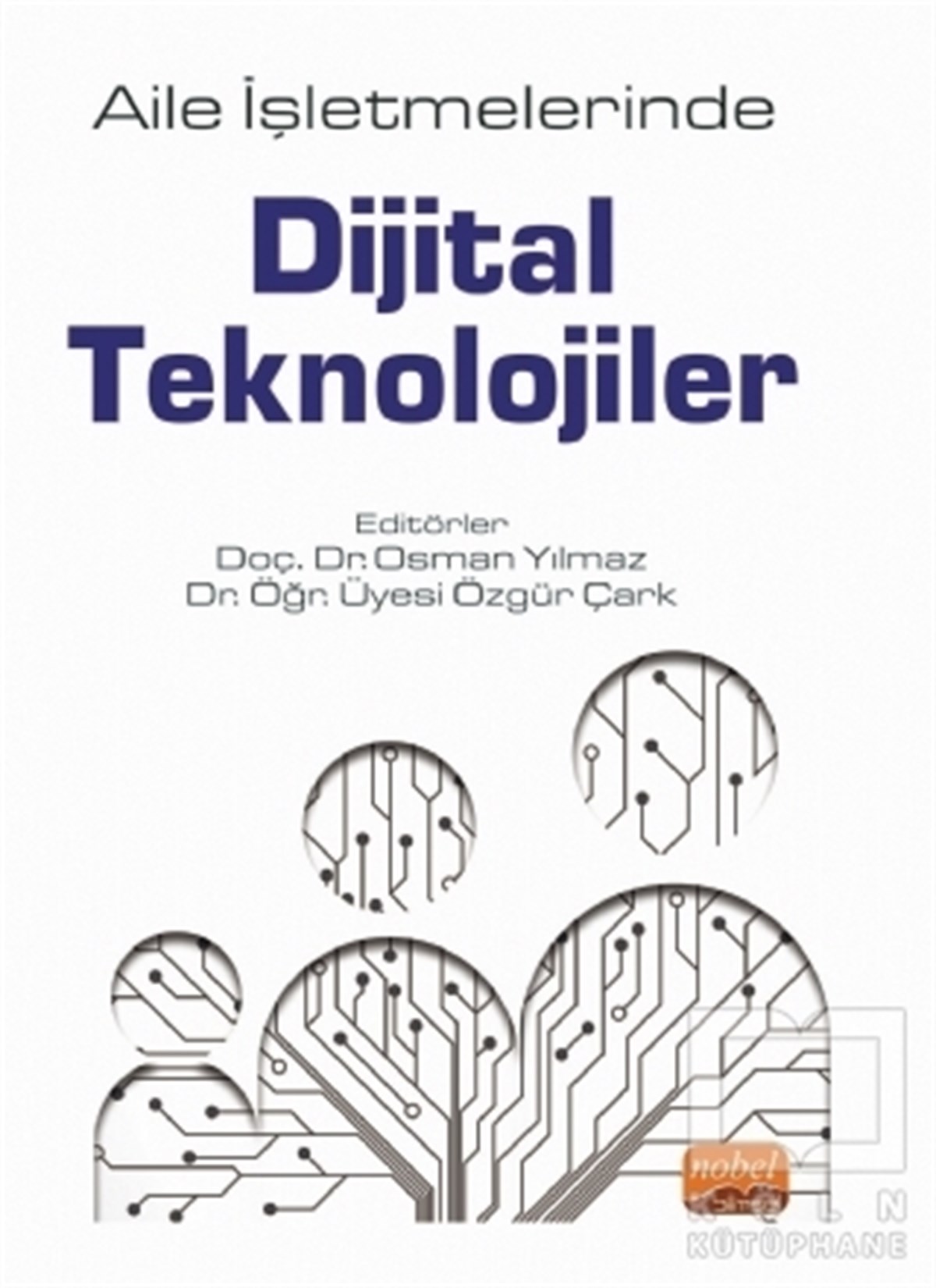 Osman Yılmazİşletme, Muhasebe, Maliye KitaplarıAile İşletmelerinde Dijital Teknolojiler