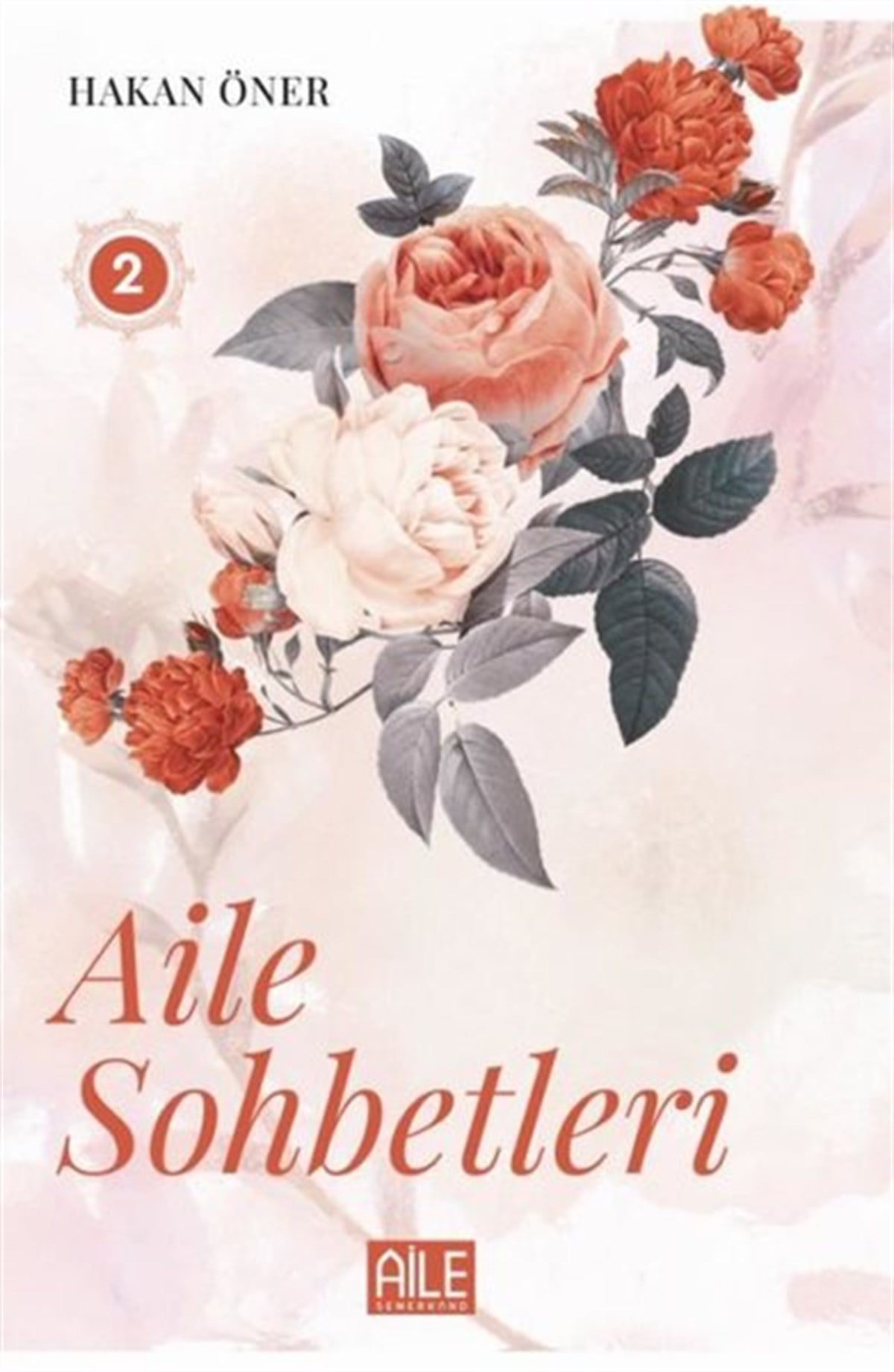 Hakan Önerİslami KitaplarAile Sohberleri - 2
