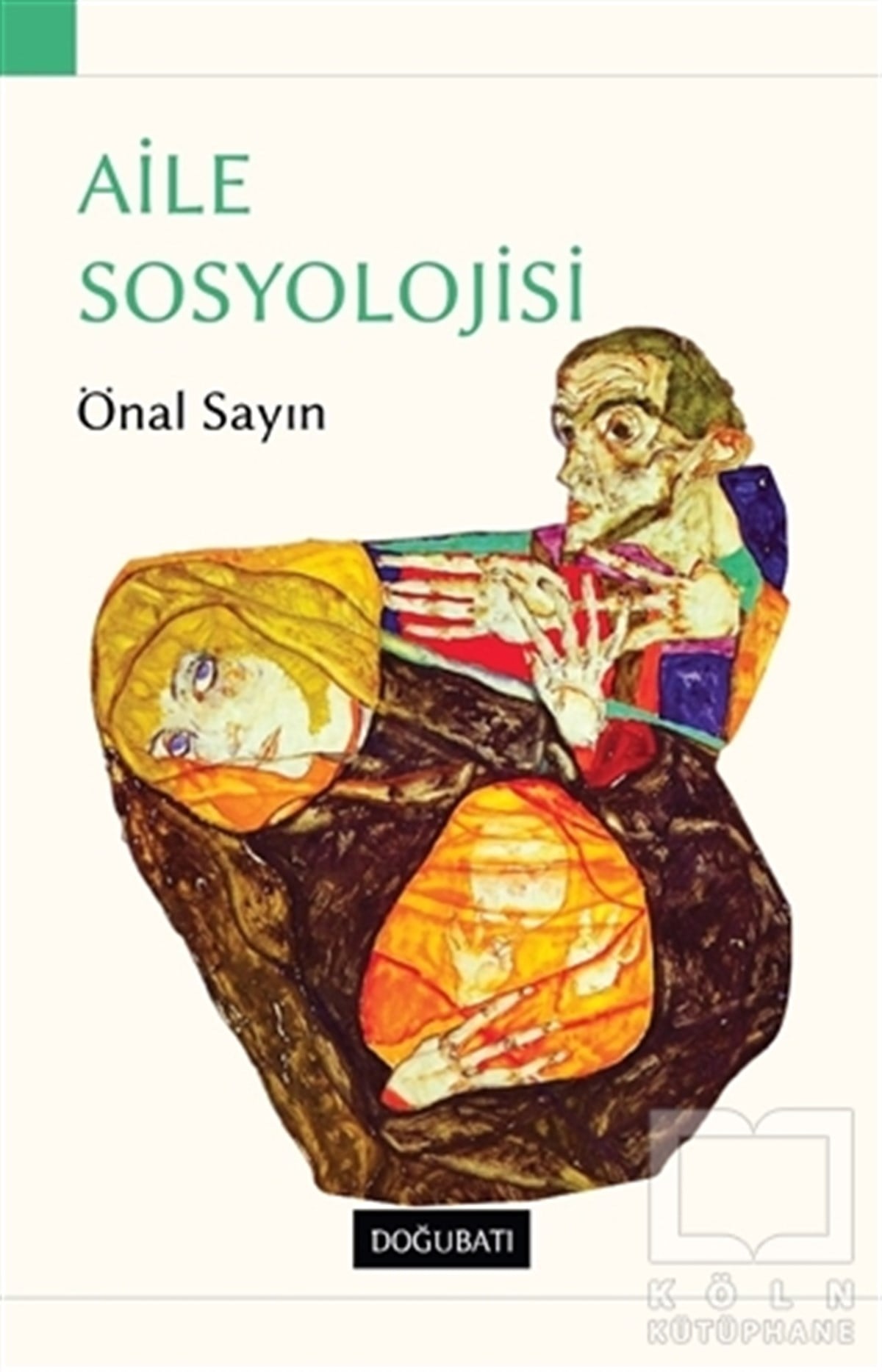 Önal SayınTürkçe Aile KitaplarıAile Sosyolojisi