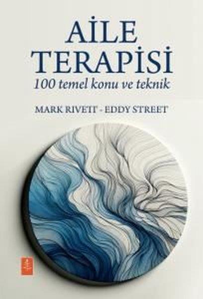 Eddy StreetPsikoloji KitaplarıAile Terapisi - 100 Temel Konu ve Teknik