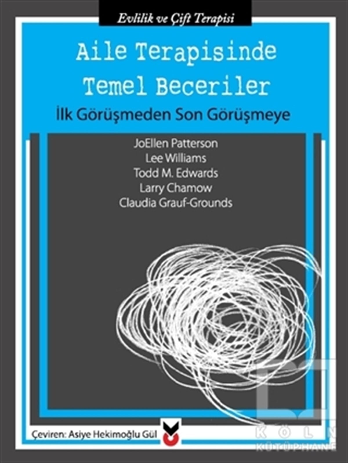 Joellen PattersonDiğerAile Terapisinde Temel Beceriler