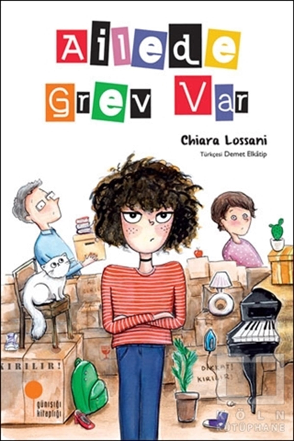 Chiara LossaniRoman-ÖyküAilede Grev Var
